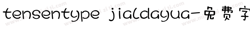 tensentype jialdayua字体转换